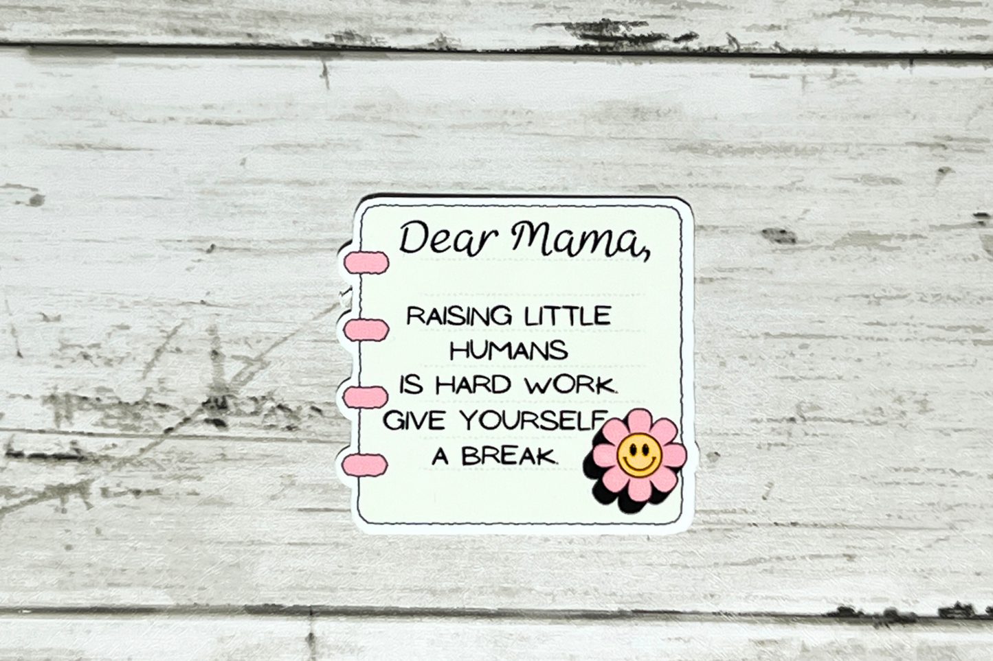 Dear Mama Sticker